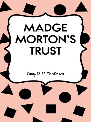 cover image of Madge Morton's Trust